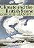 Climate and the British Scene (New Naturalist, #22)