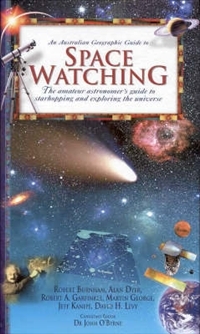 The Australian Geographic Guide to Space Watching