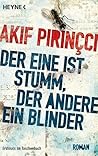 Der eine ist stumm, der andere ein Blinder
