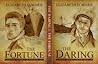 The Daring / The Fortune (Captain Thorne of the SS Daring #1-2)