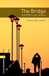 The Bridge and other Love stories
