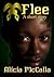 Flee by Alicia McCalla