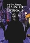 Haunted Liverpool 18