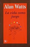 La vida como juego