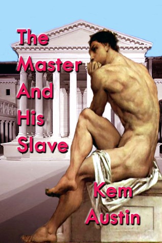 The Master And His Slave