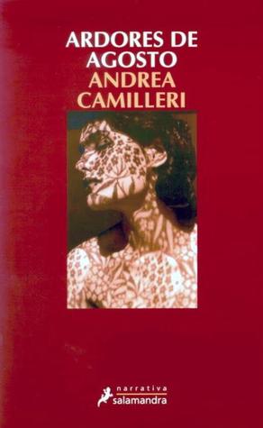 Ardores de agosto (Comisario Montalbano #14)