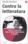 Contro la letteratura