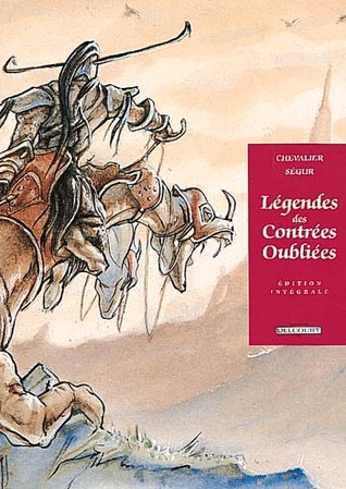 Légendes des contrées oubliées, intégrale