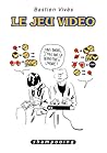 Le jeu vidéo by Bastien Vivès