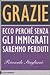 Grazie. Ecco perché senza gli immigrati saremmo perduti by Riccardo Staglianò