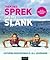 Tren deg sprek, spis deg slank