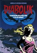 Diabolik gli anni del terrore n. 31: La Maledizione della Perla Nera - La Via dei Diamanti