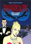 Diabolik gli anni del terrore n. 35: Notte di Sterminio - Furia Criminale