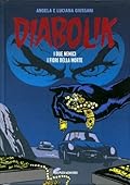 Diabolik gli anni del terrore n. 36: I Due Nemici - I Fiori della Morte