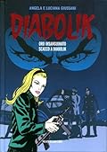Diabolik gli anni del terrore n. 40: Oro Insanguinato - Scacco a Diabolik