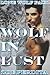 Wolf in Lust (Lone Wolf Pack, #6)