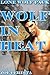 Wolf in Heat (Lone Wolf Pack, #5)
