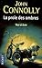 La Proie des Ombres by John Connolly