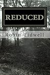 Reduced by Robin Tidwell