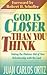 God Is Closer Than You Think