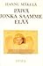 Päivä jonka saamme elää: runoja 1966 - 1986