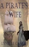 A Pirate's Wife by Lynelle Clark