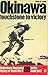 Okinawa: Touchstone to Victory (Ballantine's Illustrated History of World War II: Battle book No. 12)