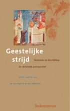 Geestelijke strijd: demonie en bevrijding in christelijk perspectief