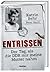Entrissen - Der Tag als die DDR mir meine Mutter nahm