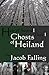 Ghosts of Heiland (Heir of Scars I, Part One)