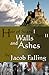Walls and Ashes (Heir of Scars I, Part Two)