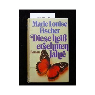 Diese heiß ersehnten Jahre (Hardcover)