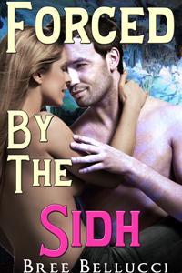 Forced By The Sidh (Lisa's Forced Seduction)