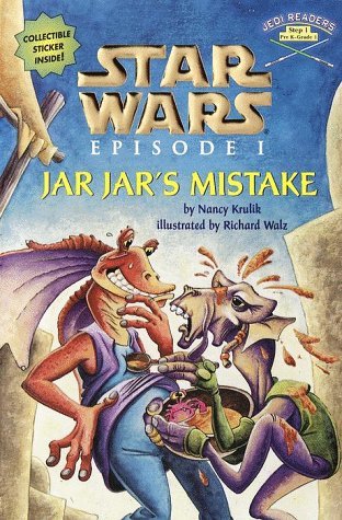 Star Wars: Episode I - Jar Jar's Mistake (Jedi Readers, Step 1)