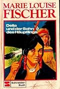 Delia und der Sohn des Häuptlings