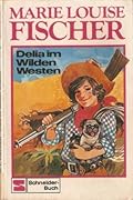 Delia im Wilden Westen