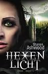 Hexenlicht by Sharon Ashwood Hexenlicht by Sharon Ashwood