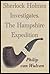 Sherlock Holmes Investigates: The Hampshire Expedition
