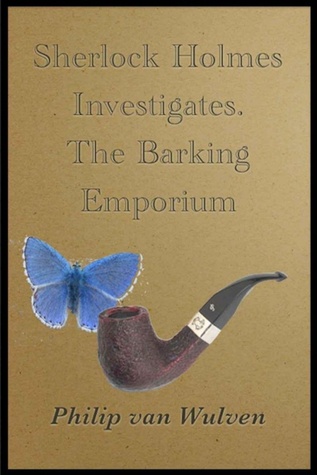 Sherlock Holmes Investigates: The Barking Emporium