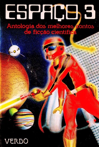 Espaço 3 - Antologia dos melhores contos de ficção científica