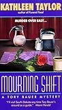 Mourning Shift (Tory Bauer Mystery #4)