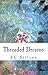 Threaded Dreams