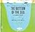 The Bottom of the Sea (Let's Read-And-Find-Out Science)