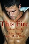This Fire by Elise Logan