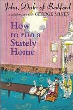 How to Run a Stately Home (Hardcover)