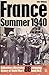 France: Summer 1940 (Ballan...
