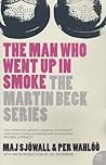 The Man Who Went Up in Smoke by Maj Sjöwall