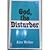 God, The Disturber by Alan  Walker