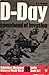 D-Day Spearhead Of Invasion by Reginald William Thompson
