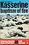 Kasserine: Baptism of Fire (Ballantine's Illustrated History of World War II: Battle Book No. 18)